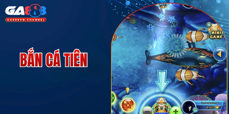 Bắn Cá Tiên